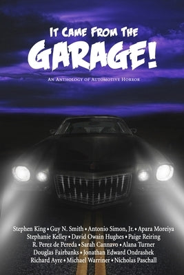 It Came from the Garage! by King, Stephen