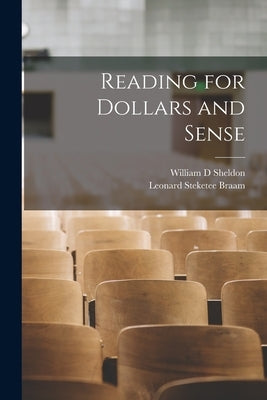 Reading for Dollars and Sense by Sheldon, William D.