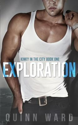 Exploration by Ward, Quinn