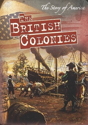 The British Colonies by Harasymiw, Mark J.