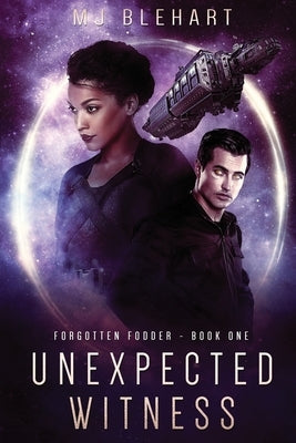 Unexpected Witness by Blehart, Mj