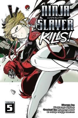Ninja Slayer Kills 5 by Sekine, Koutarou
