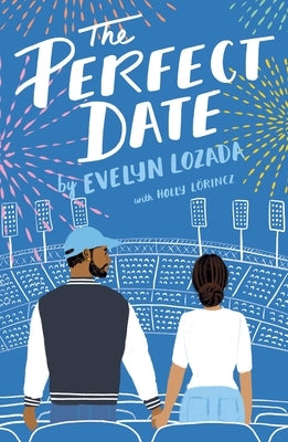 The Perfect Date by Lozada, Evelyn