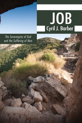 Job: The Sovereignty of God and the Suffering of Man by Barber, Cyril J.