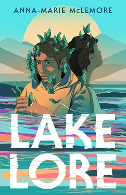 Lakelore by McLemore, Anna-Marie