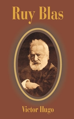 Ruy Blas by Hugo, Victor