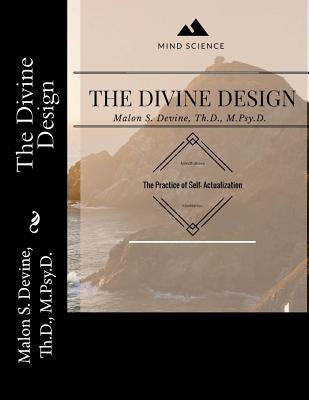 The Divine Design by Devine, Malon S.