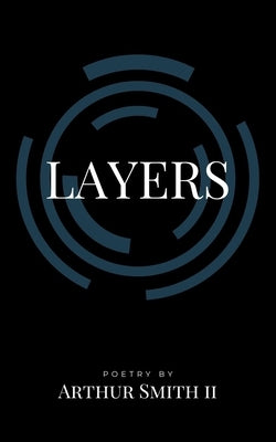 Layers by Smith, Arthur, II