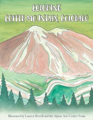 Coloring Copper Mountain, Colorado by Merrill, Lauren