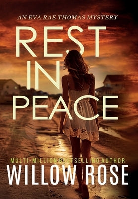 REST IN PEACE (Eva Rae Thomas FBI Mystery Book 15) by Rose, Willow
