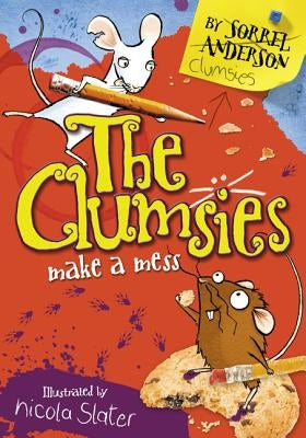 The Clumsies Make a Mess by Anderson, Sorrel