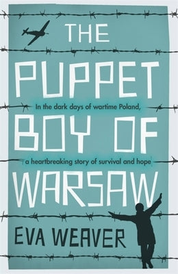 The Puppet Boy of Warsaw by Weaver, Eva