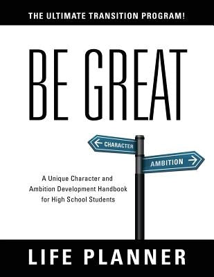 Be Great: Life Planner by Shapiro, Frank