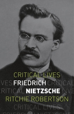 Friedrich Nietzsche by Robertson, Ritchie