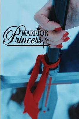 Warrior Princess Journal by Calaway, Vicki