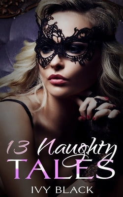 13 Naughty Tales by Black, Ivy