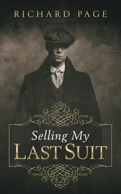 Selling My Last Suit by Page, Richard