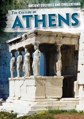 The Culture of Athens by Kovacs, Vic
