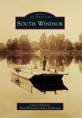South Windsor by Lobdell, Claire