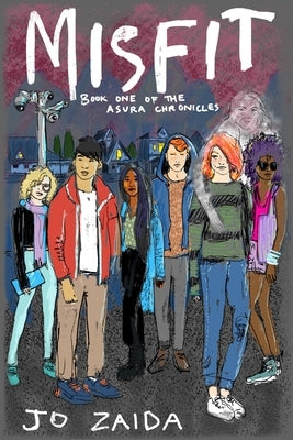 Misfit: Book One of the Asura Chronicles by Zaida, Jo