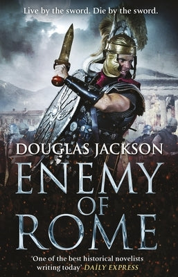 Enemy of Rome: Gaius Valerius Verrens 5 by Jackson, Douglas