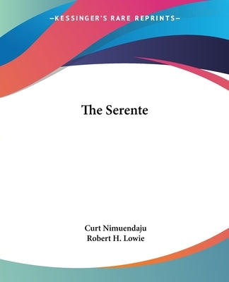 The Serente by Nimuendaju, Curt