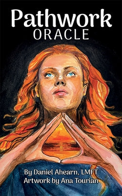 Pathwork Oracle by Tourian, Ana