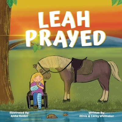 Leah Prayed by Whittaker, Olivia