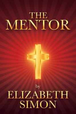 The Mentor by Simon, Elizabeth