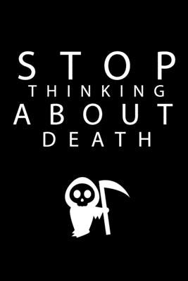 Stop thinking about death: Your life is precious by Eddahmany
