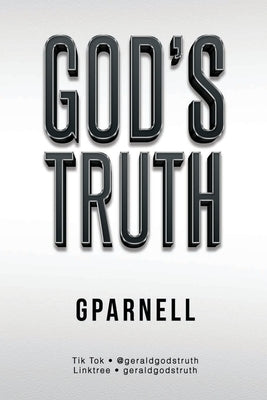 God's Truth by Gparnell