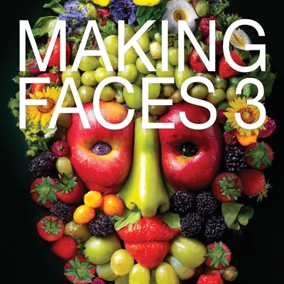 Making Faces 3: Food Art Inspired by Renaissance Artist Giuseppe Arcimboldo and Dall-E2 AI by Bonser, Susan