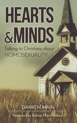 Hearts & Minds: Talking to Christians About Homosexuality: 2nd Edition by Ascare, Kathy