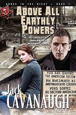 Above All Earthly Powers: Songs in the Night Book 3 by Cavanaugh, Jack
