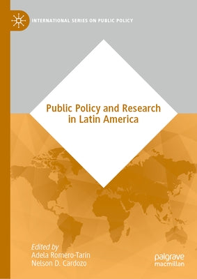 Public Policy and Research in Latin America by Romero-Tarín, Adela