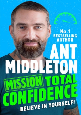 Mission: Total Confidence by Middleton, Ant