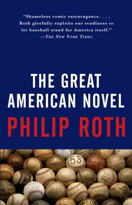 The Great American Novel by Roth, Philip