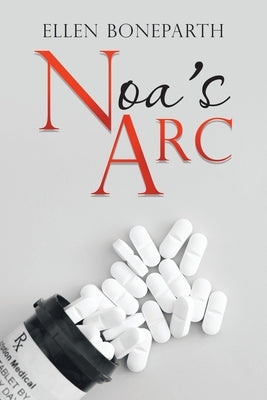 Noa's Arc by Boneparth, Ellen