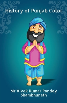History of Punjab Color by Pandey, Vivek Kumar