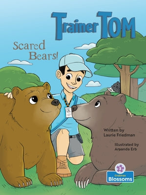 Scared Bears! by Friedman, Laurie