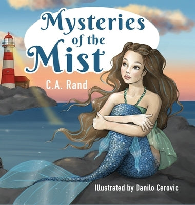 Mysteries of the Mist by Rand, C. a.
