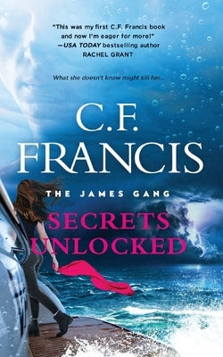 Secrets Unlocked by Francis, C. F.