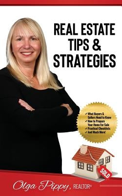 Real Estate Tips & Strategies by Pippy, Olga