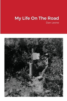 My Life On The Road by Leone, Dan