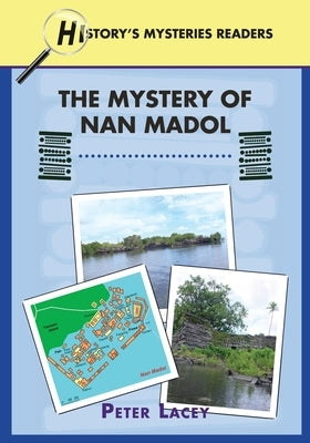 The Mystery of Nan Madol by Lacey, Peter