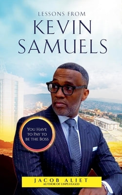 Lessons from Kevin Samuels by Aliet, Jacob