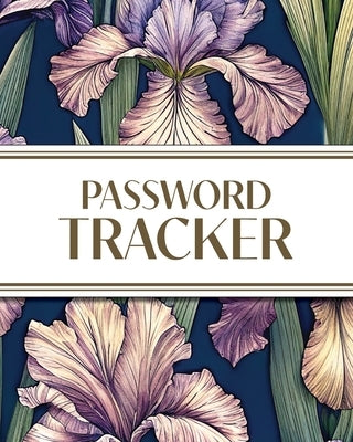 XL Large Print Password Tracker (Purple Irises on Navy): 8"x10" 450+ Alphabetical Password Logbook for Easy Organization; Perfect for Seniors with its by Revive Stationery