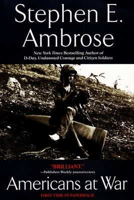 Americans at War by Ambrose, Stephen E.