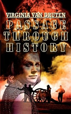 Passage Through History by Van Druten, Virginia