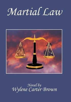 Martial Law by Brown, Wylene Carter